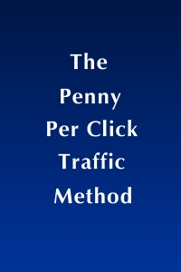 Penny Per Click Traffic Method