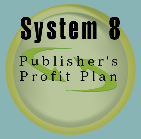 system 8 publisher's profit plan